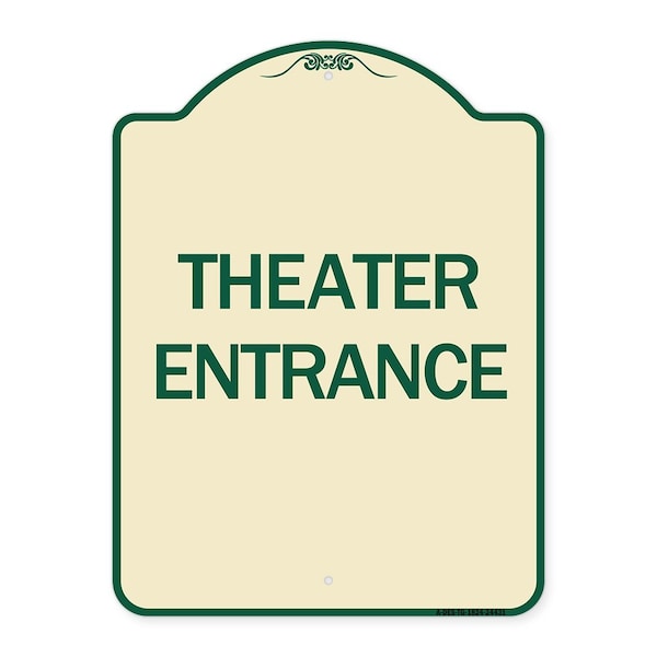 Designer Series Theater Entrance, Tan & Green Heavy-Gauge Aluminum Sign, 24" x 18", TG-1824-24431